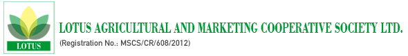 LOTUS AGRICULTURAL AND MARKETING 
COOPERATIVE SOCIETY LTD.